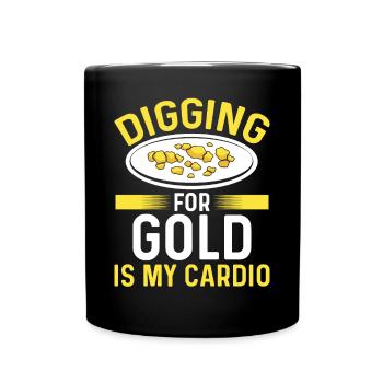 Gold Digging is my Cardio Prospector Panner Miner - Full Colour Mug - black - Front