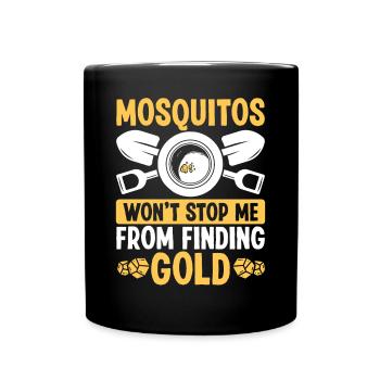 Gold Panner Mosquitos Gold Miner Prospector Miner - Full Colour Mug - black - Front