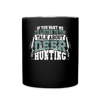 Chasseur de cerfs buck si vous - Mug uni - noir - Devant