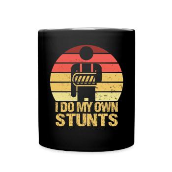 I Do My Own Stunts, The Good One - Full Colour Mug - black - Front
