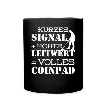 Sondengänger Sondler Metallsuchgerät Coinpads - Tasse einfarbig - Schwarz - Vorne