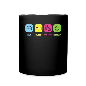 Eat Sleep Rollin Repeat - Rollschuhlaufen - Tasse einfarbig - Schwarz - Vorne