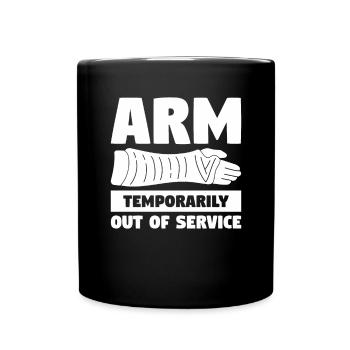Blessure au bras temporairement hors service - Mug uni - noir - Devant
