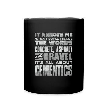 Concrete Finisher Concrete Mixer Its All About - Tasse einfarbig - Schwarz - Vorne