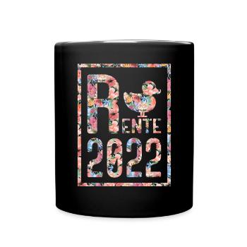 Rente Ruhestand Pension 2022 Geschenk Rentnerin - Tasse einfarbig - Schwarz - Vorne