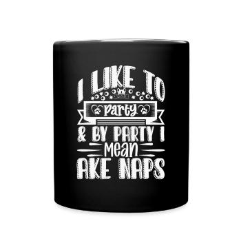 J’aime la fête avec la fête, je veux dire la sieste - Mug uni - noir - Devant