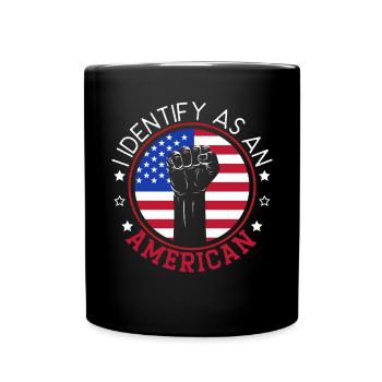 I Identify As An American USA Constitution Day - Full Colour Mug - black - Front