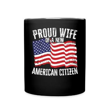Proud WIfe Of A New American Citizen Constitution - Full Colour Mug - black - Front