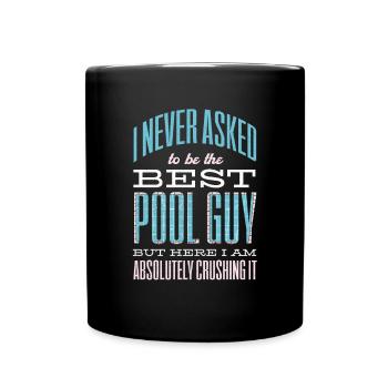 Pool Guy Cleaner Pool Service - Full Colour Mug - black - Front