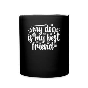 Mon chien est mon meilleur ami - Mug uni - noir - Devant