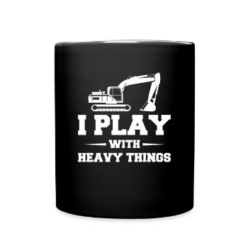Je joue avec des choses lourdes Excavator Driver Shirt - Mug uni - noir - Devant