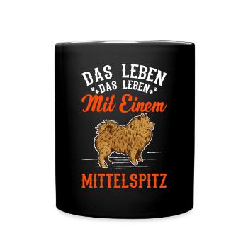 Das Leben ist besser mit einem Mittelspitz - Tasse einfarbig - Schwarz - Vorne