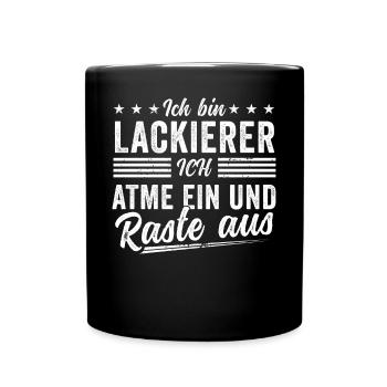 spruch geschenk Männer Geschenkidee Maler - Tasse einfarbig - Schwarz - Vorne