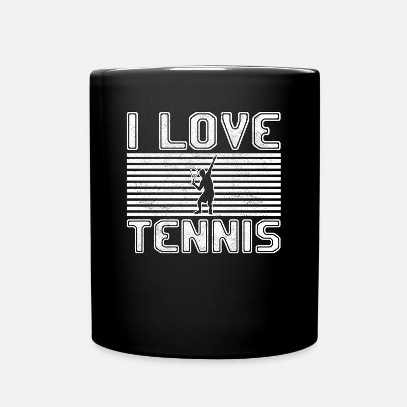I love tennis - Tasse einfarbig - Schwarz