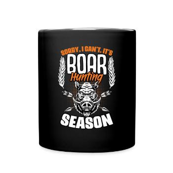 Sorry I Can't Funny Wild Boar Hunting Humor for - Full Colour Mug - black - Front