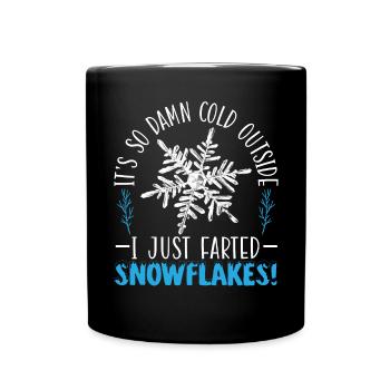 Il fait tellement froid dehors que je viens de faire des flocons de neige - Mug uni - noir - Devant