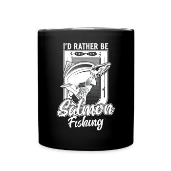 Ich wäre lieber Lachsfischer lustiger Fischer - Tasse einfarbig - Schwarz - Vorne