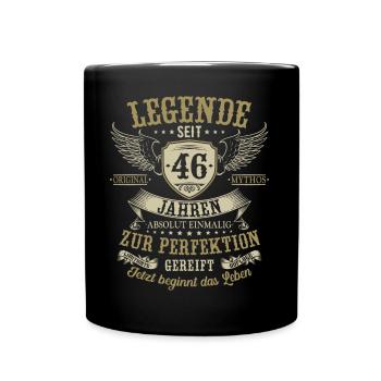 46 Geburtstag Legende Geburtstagsspruch 46 Jahre - Tasse einfarbig - Schwarz - Vorne