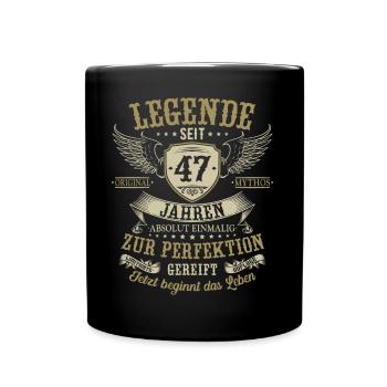 47 Geburtstag Legende Geburtstagsspruch 47 Jahre - Tasse einfarbig - Schwarz - Vorne