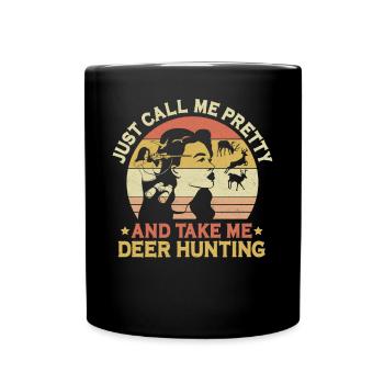 Buck Deer Hunting Hunter Girl - Tasse einfarbig - Schwarz - Vorne