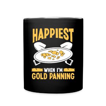 Gold Panner Happiest when Im Panning MinerGold Pan - Full Colour Mug - black - Front