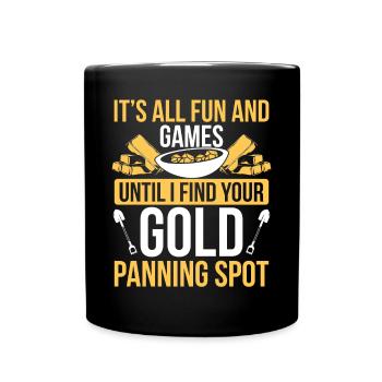 Gold Mining Spot Prospector Miner Digger Gold - Full Colour Mug - black - Front