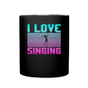 I love singing - Full Colour Mug - black - Front