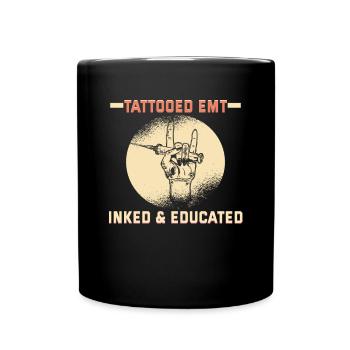 Tattooed EMT Inked & Educated Krankenschwester - Tasse einfarbig - Schwarz - Vorne