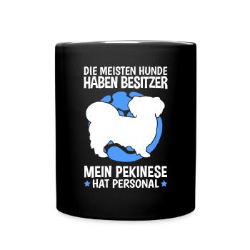 Mein Pekinese hat Personal Peking-Palasthund - Tasse einfarbig - Schwarz - Vorne