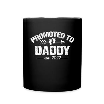 Promoted to dad, to father for the first time in 2022 - Full Colour Mug - black - Front