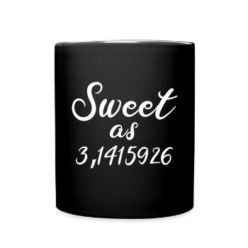 Süß Wie Kuchen 3. 1415926 Funny Math Science Geek - Tasse einfarbig - Schwarz - Vorne