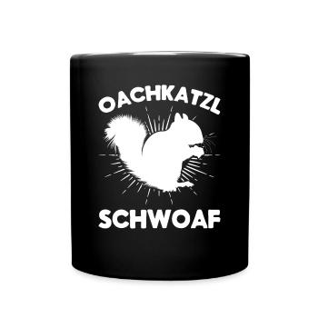 Eichhörnchen Dialekt Spruch Eichhörnchen Oachkatzl - Tasse einfarbig - Schwarz - Vorne