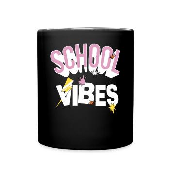 School Vibe Teacher Student Study Quote Gift - Full Colour Mug - black - Front