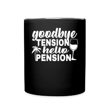 Goodbye Excitement Hello Pension Weinpalme - Full Colour Mug - black - Front