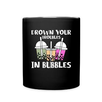 Noyez vos problèmes dans des bulles Chemise Boba Tea - Mug uni - noir - Devant