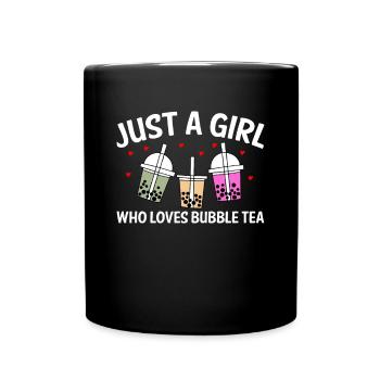 Just A Girl Who Loves Bubble Tea Shirt Gift - Full Colour Mug - black - Front
