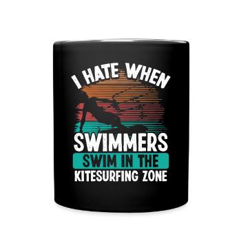 Kiteboarder Funny I hate Swimmers Sarcastic Humor - Tasse einfarbig - Schwarz - Vorne