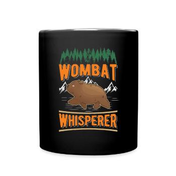 Wombat Flüsterer - Tasse einfarbig - Schwarz - Vorne