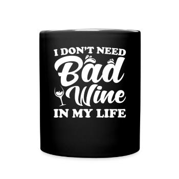 Wine saying funny - Full Colour Mug - black - Front