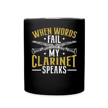 Wenn Worte versagen, spricht meine Klarinette Musiker - Tasse einfarbig - Schwarz - Vorne