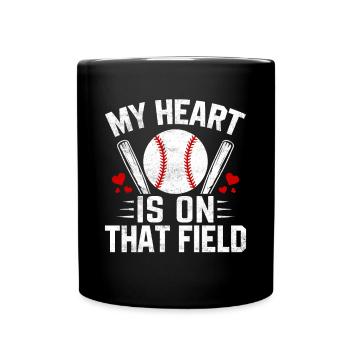 My Heart Is On That Field Baseball Softball Mom - Full Colour Mug - black - Front