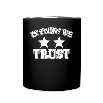 Papa Zwillinge Spruch In twins we trust - Tasse einfarbig - Schwarz - Vorne