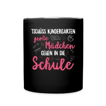 Einschulung Schulanfang Kindergarten Schulstart - Tasse einfarbig - Schwarz - Vorne