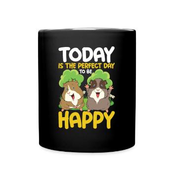 Today Is The Perfect Day To Be Happy - Tasse einfarbig - Schwarz - Vorne