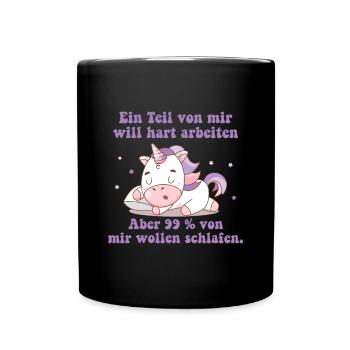 Ein part von mir möchte hart arbeiten - Tasse einfarbig - Schwarz - Vorne