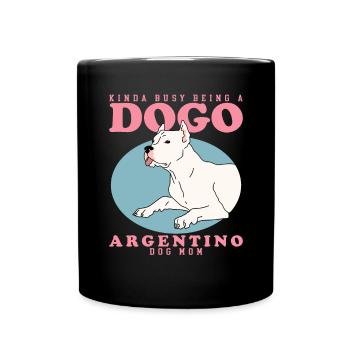 Dogo Argentino Mom Dog Dog Owner Gift - Full Colour Mug - black - Front