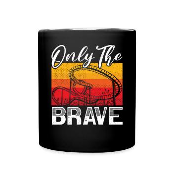 Seulement les braves montagnes russes Buddy - Mug uni - noir - Devant