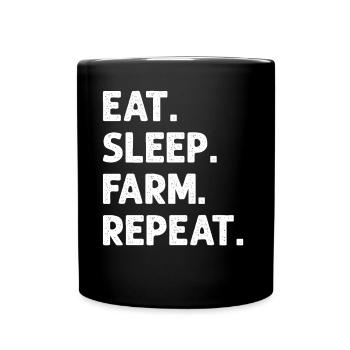 Eat Sleep Farm Repeat Funny Farming Farmer - Full Colour Mug - black - Front