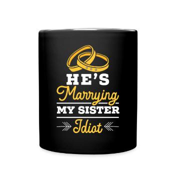 Il épouse ma sœur enterrement de vie de garçon de nuit - Mug uni - noir - Devant