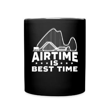 Airtime Is Best Time Roller Coaster Rollercoaster - Full Colour Mug - black - Front